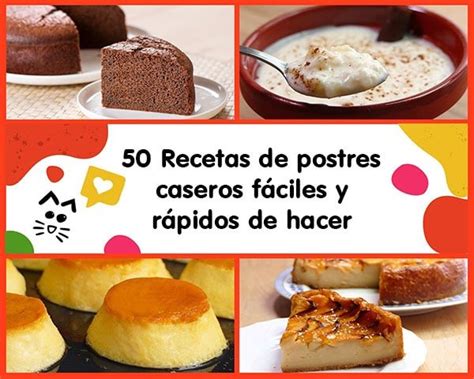71 recetas de postres caseros, fáciles y rápidos .